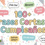 Frases de Cumpleaños Cortas
