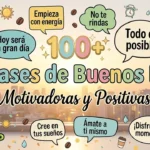 Frases de Buenos Días Motivadoras y Positivas